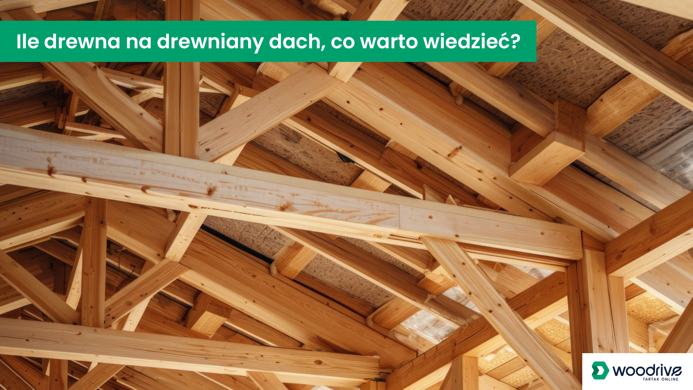 Wykonujemy drewniany dach – ile m3 drewna na dach 200 m2 przygotować i co jeszcze warto wiedzieć?